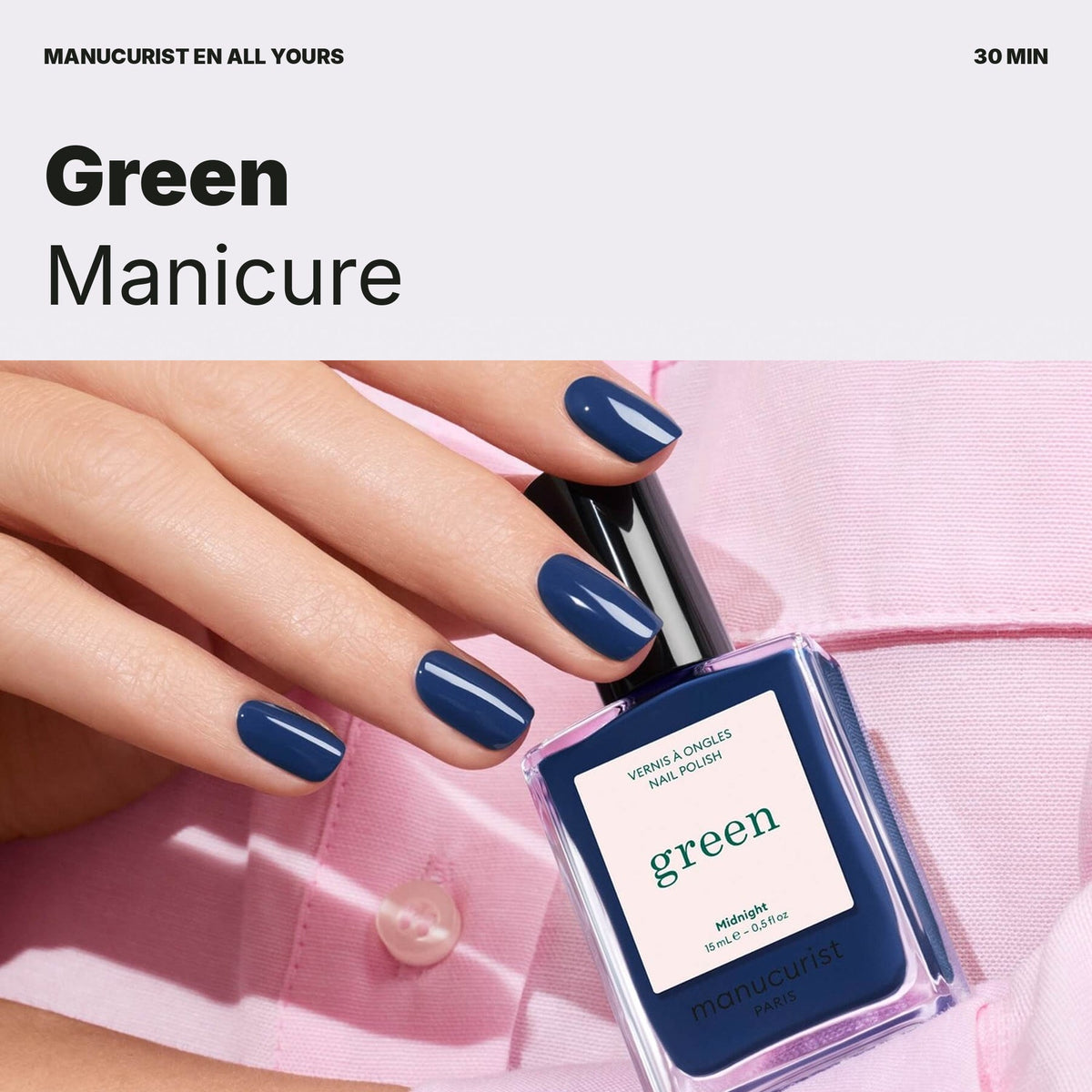 Green Manicure, 30 min